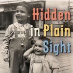 The Historical Society Presents: Hidden in Plain Sight 2 hidden